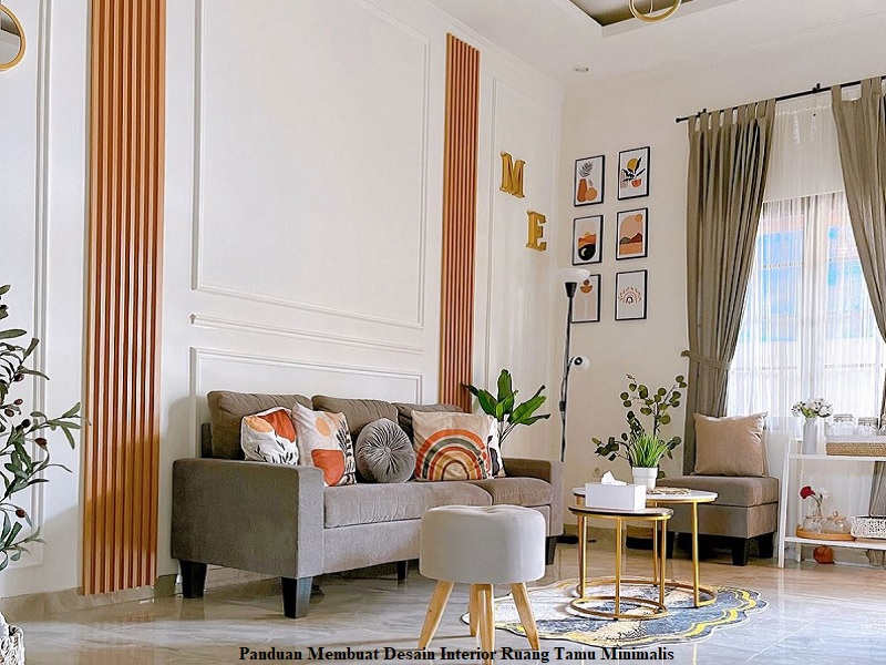 Panduan Membuat Desain Interior Ruang Tamu Minimalis