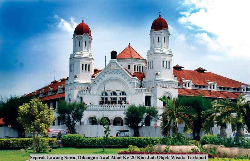 Sejarah Lawang Sewu, Dibangun Awal Abad Ke-20 Kini Jadi Objek Wisata Terkenal